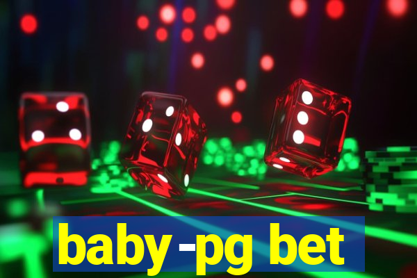 baby-pg bet