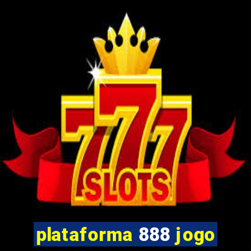 plataforma 888 jogo