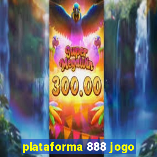 plataforma 888 jogo