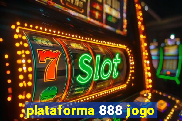 plataforma 888 jogo