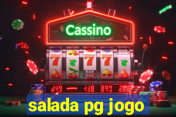 salada pg jogo