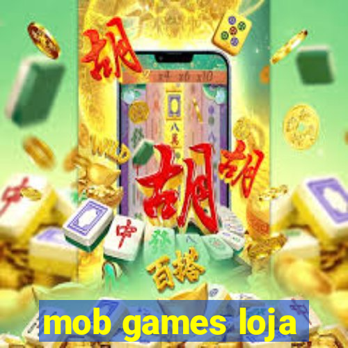 mob games loja