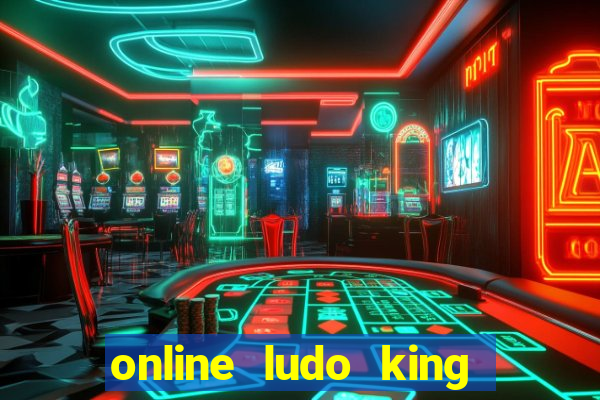 online ludo king cash game