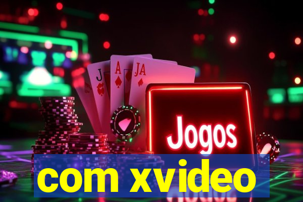 com xvideo