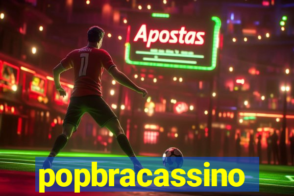 popbracassino