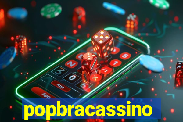 popbracassino