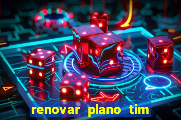 renovar plano tim beta por sms