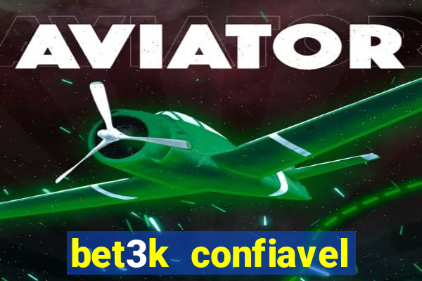 bet3k  confiavel