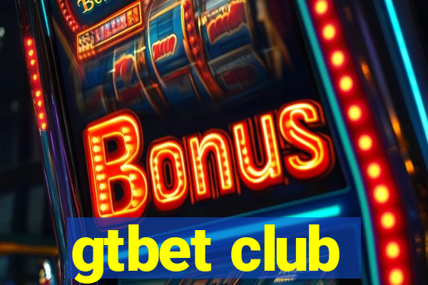 gtbet club