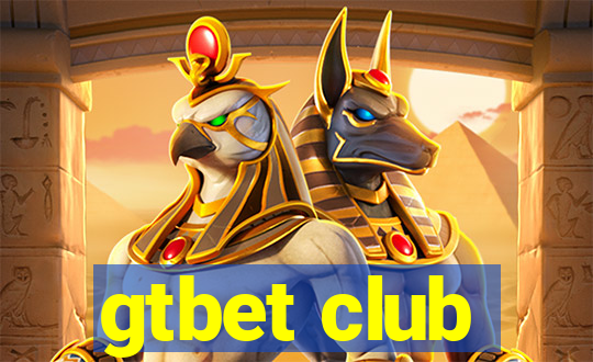 gtbet club