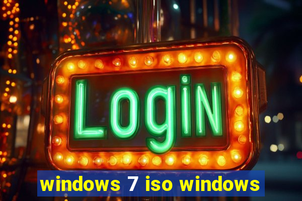 windows 7 iso windows