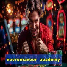 necromancer academy and the genius summoner wiki