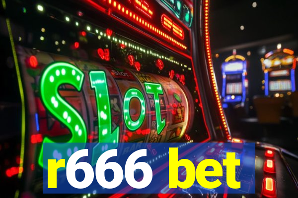 r666 bet