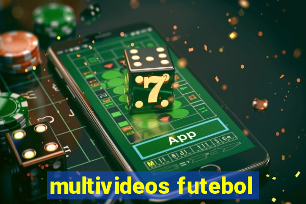 multivideos futebol