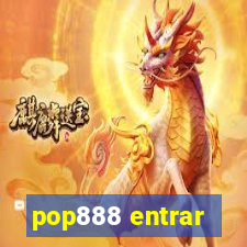 pop888 entrar