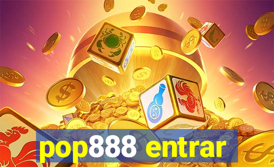 pop888 entrar