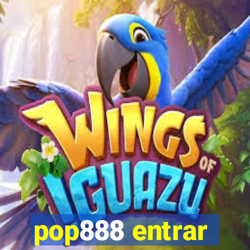 pop888 entrar