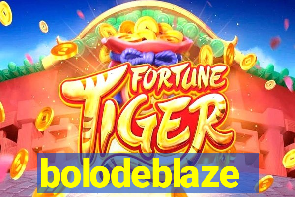 bolodeblaze