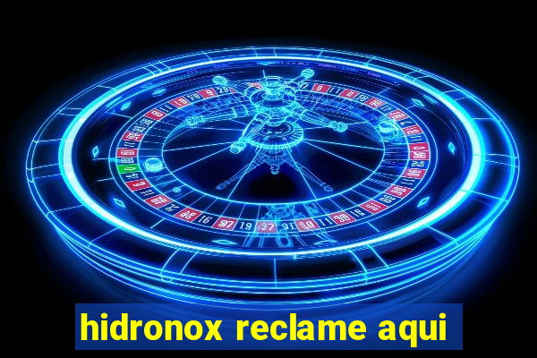 hidronox reclame aqui