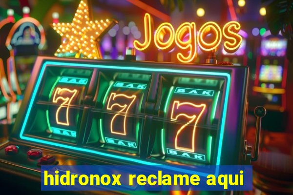 hidronox reclame aqui