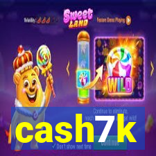 cash7k