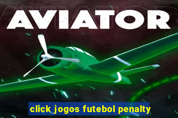 click jogos futebol penalty