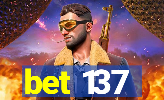 bet 137