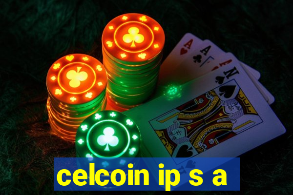 celcoin ip s a