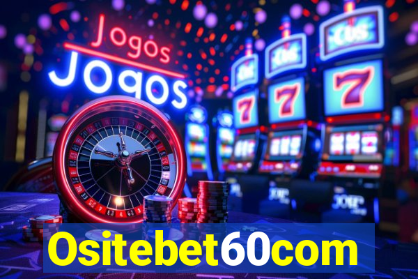 Ositebet60com