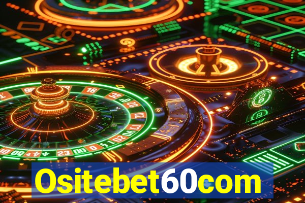 Ositebet60com