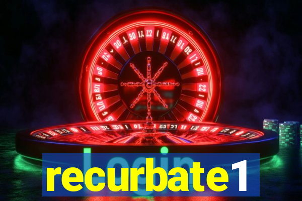 recurbate1