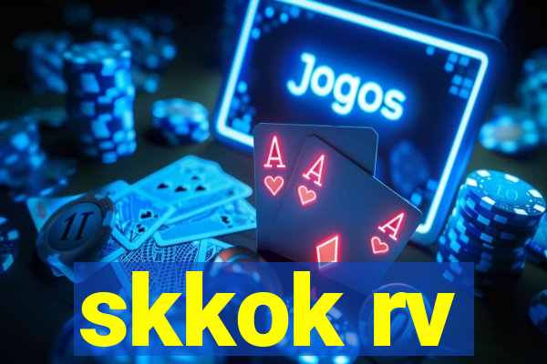 skkok rv