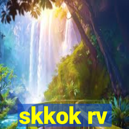 skkok rv