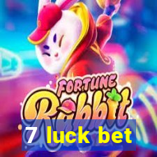 7 luck bet