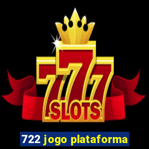 722 jogo plataforma