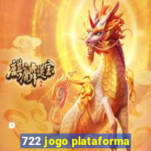 722 jogo plataforma