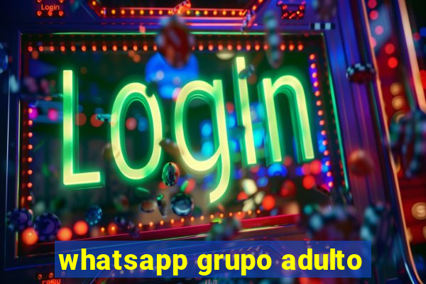 whatsapp grupo adulto