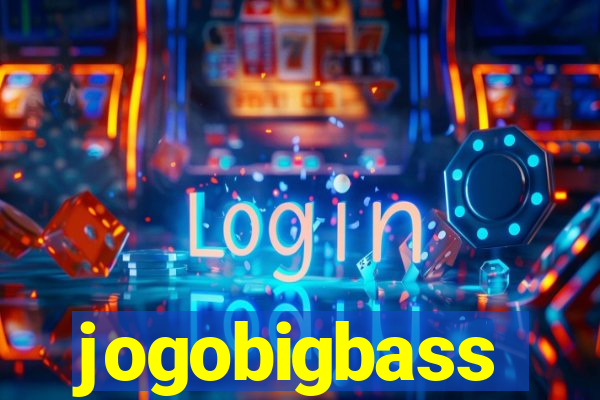 jogobigbass