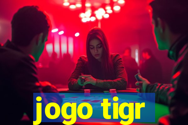 jogo tigr