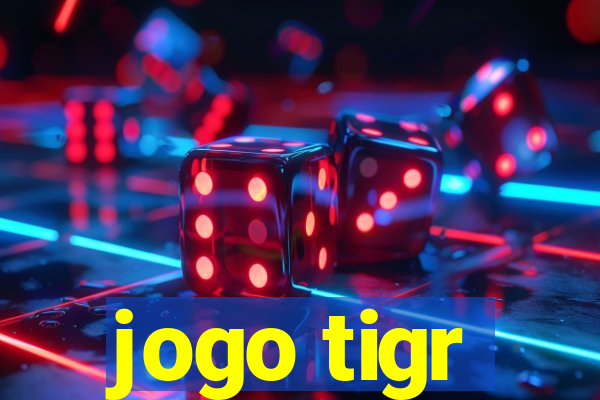 jogo tigr