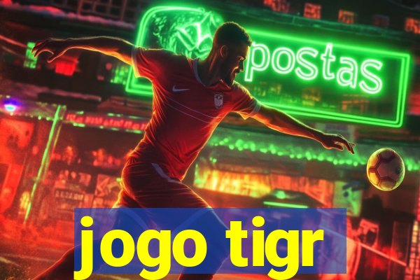 jogo tigr