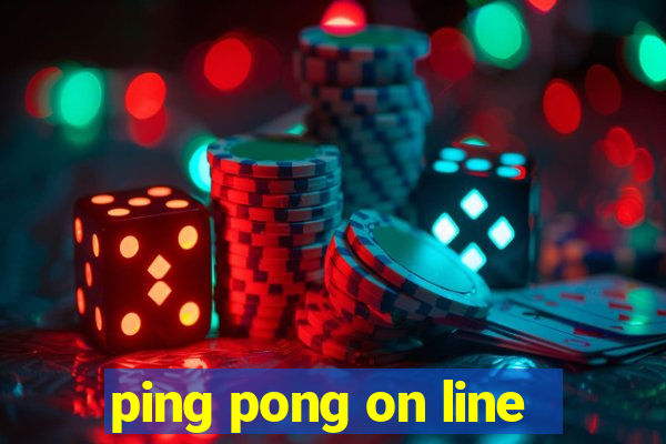 ping pong on line