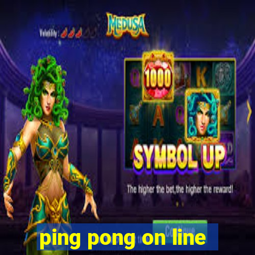 ping pong on line