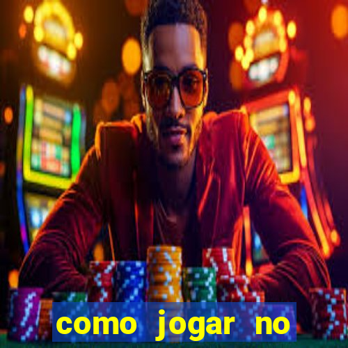 como jogar no tigre sem depositar