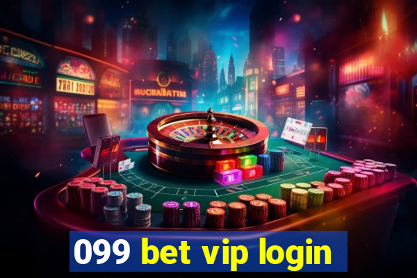 099 bet vip login