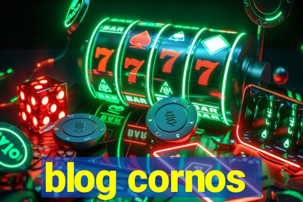 blog cornos