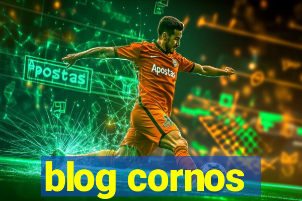 blog cornos