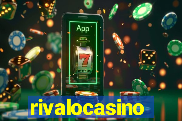 rivalocasino