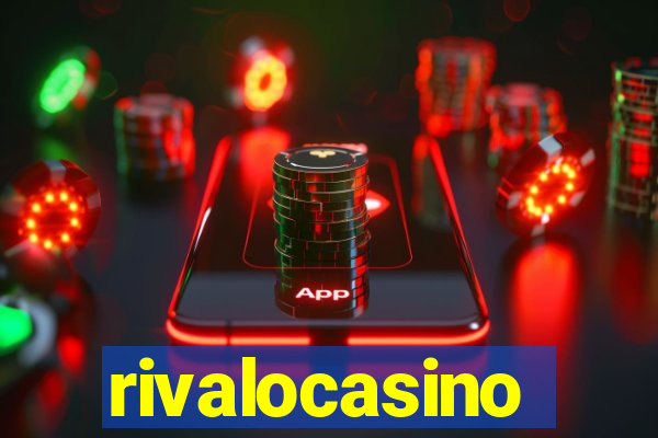 rivalocasino