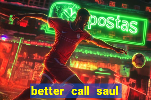 better call saul torrent dublado